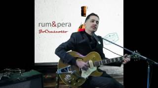 Jo Cruscotto  - Rum e Pera Alternative Live