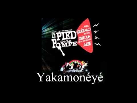 Yakamonéyé- Le Pied De La Pompe ( on y pense )