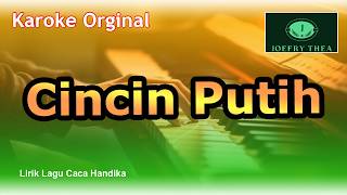 Download lagu KAROKE CINCIN PUTIH CACA HANDIKA NADA PRIA WANITA mp3