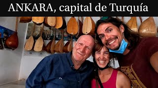 ¡Nuestro paso por  ANKARA, y el gran ANITBAKIR!