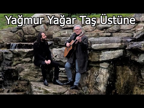 Yağmur Yağar Taş Üstüne - Niyazi Koyuncu & Paul Dwyer