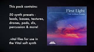 Video thumbnail for First Light - Vital Ambient Presets Demo by ModeAudio