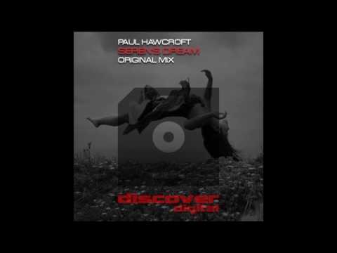 Paul Hawcroft - Seren's Dream (Para X Remix)