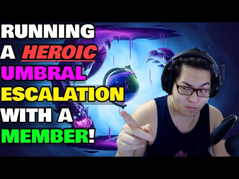 Running Heroic Umbral Escalation with my Member Franz Again - It's Hilarious!