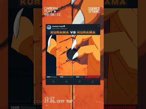 Kurama Vs Kurama 🥶✨🔥....