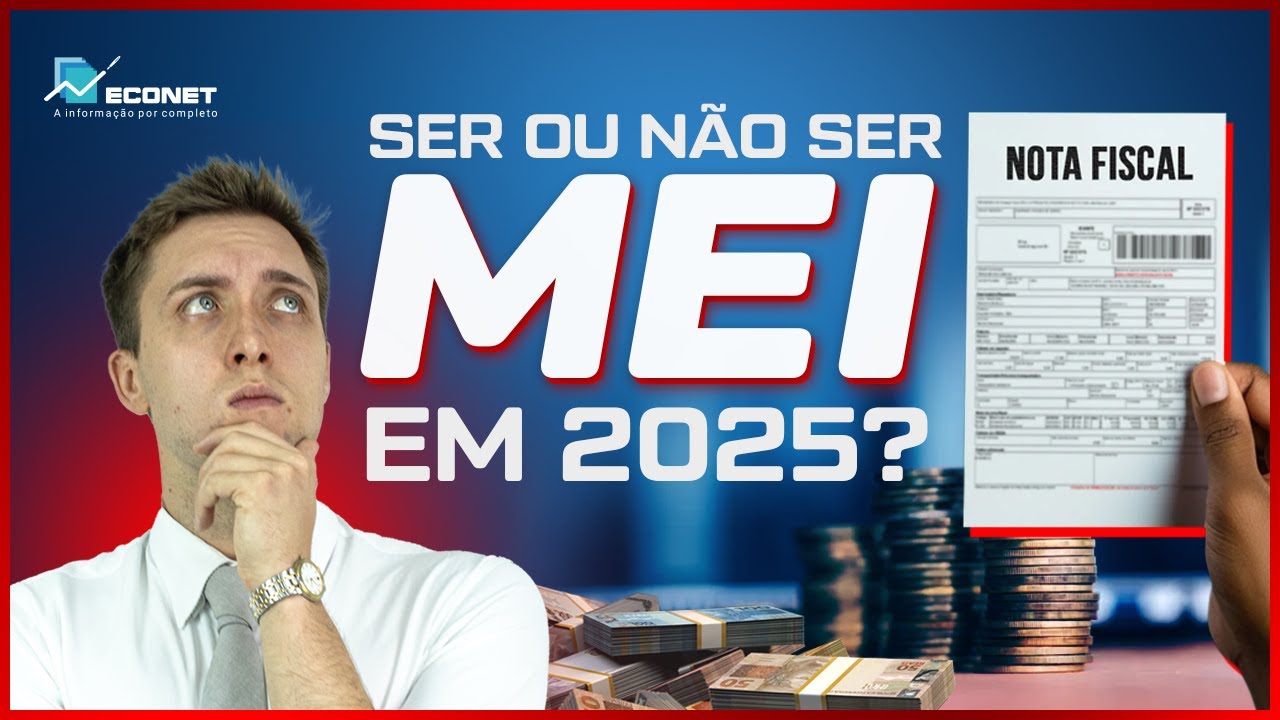 VALE PENA A SER MEI EM 2025? | CONFIRA TODOS OS DETALHES