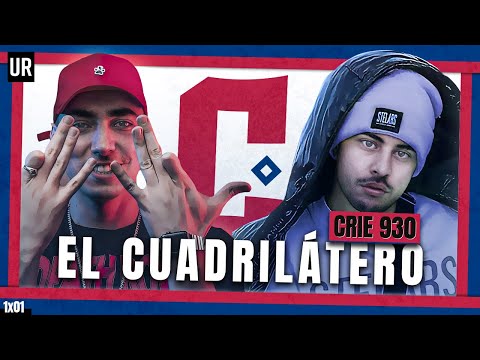 El CUADRILATERO EP.1 - Con Crie 930