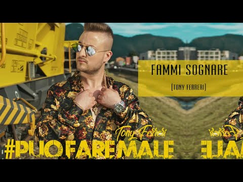 Tony Ferreri Ft. Mery - Fammi Sognare