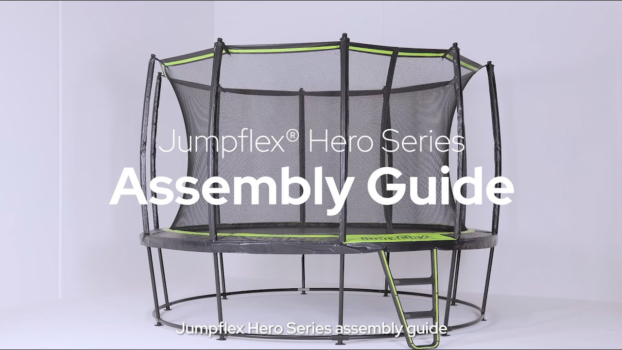 Jumpflex® Hero Series Trampoline Assembly Guide 2023