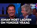 Johan moet lachen om vunzige vraag van Gerard Joling | VERONICA INSIDE