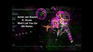 Armin van Buuren ft. Aruna - Won&#39;t Let You Go (NN Remix)
