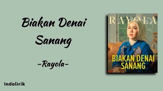 Download lagu Rayola - Biakan Denai Sanang | Lirik Lagu mp3