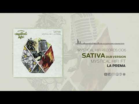 Mystical Hifi feat. La Prema - Sativa (Dub Version)