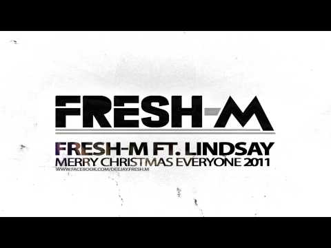 FRESH-M ft. Lindsay - Merry Christmas Everyone 2011