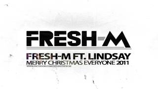 FRESH-M ft. Lindsay - Merry Christmas Everyone 2011