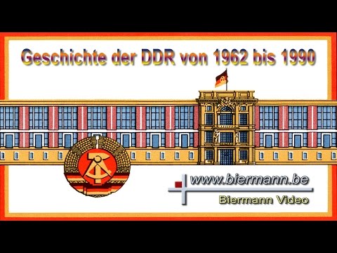 Die Geschichte der DDR von 1962 bis 1990
