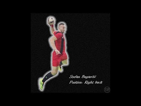 Stefan Bugarčić - Serbian Handball player (Season 2017/2018 Highlights)