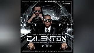 Daddy Yankee - Calentón Ft. Yandel