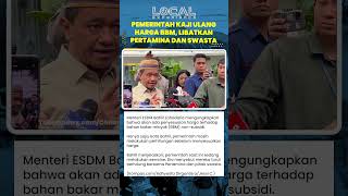 Bahlil Lahadalia Bocorkan Rencana Penyesuaian Harga BBM Non-Subsidi