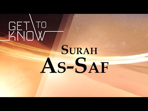 GET TO KNOW: Ep. 13 - Surah As-Saf - Nouman Ali Khan - Quran Weekly