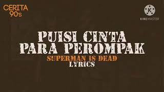 Download lagu Superman Is Dead - Puisi Cinta Para Perompak (karaoke) mp3 Download lagu Superman Is Dead - Puisi Cinta Para Perompak (karaoke) mp3