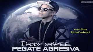 Pegate Agresiva Daddy Yankee nuevo original 2014