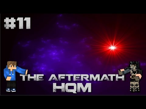 Minecraft - HQM - Aftermath EP11 /w DDathy