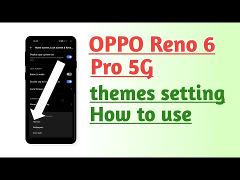 OPPO Reno 6 Pro 5G themes setting How to use