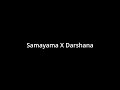 Samayama X Darshana Lofi Slowed Reverb