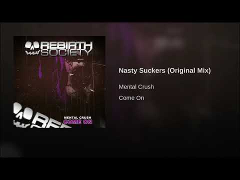 Mental Crush - Nasty Suckers