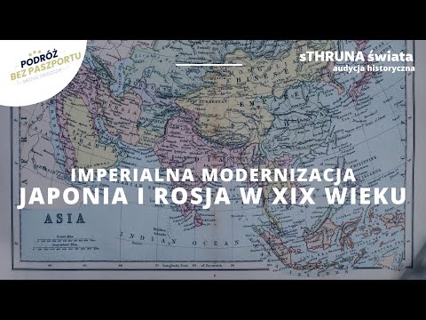 Imperialna modernizacja. Japonia i Rosja w XIX wieku | sThruna Świata