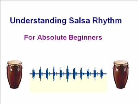 Understanding Salsa rhythm for absolute beginners