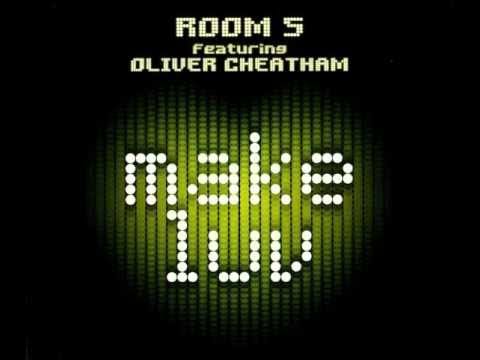 Room 5 feat. Oliver Cheatham - Make Luv (Extended Version)