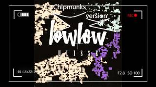 low low Ulisse version chipmunk song