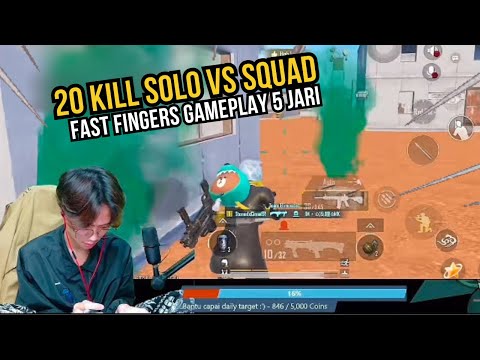 20 KILL SOLO VS SQUAD !! FAST FINGERS GAMEPLAY 5 JARI
