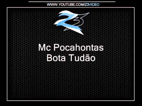 Mc Pocahontas - Bota Tudão { Lançamento }