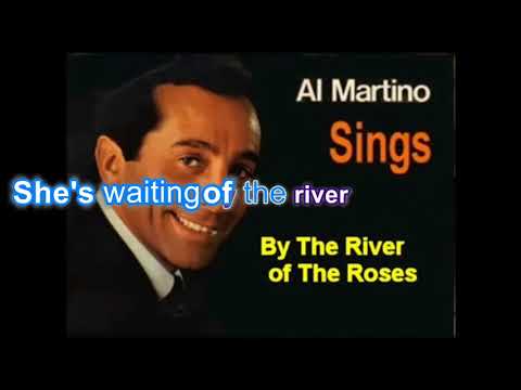 Al Martino By the river of the rosses