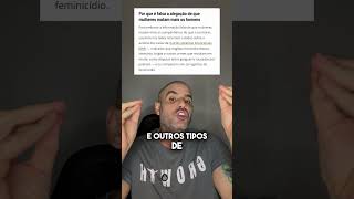 É FALSO que mulheres matam mais homens.