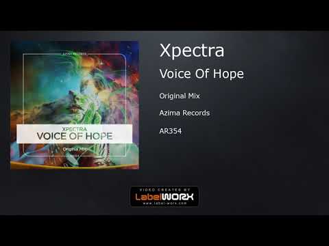Xpectra - Voice Of Hope (Original Mix)