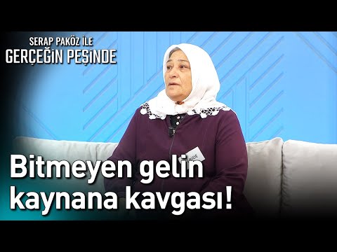 Bitmeyen Gelin-Kaynana Kavgası! - Gerçeğin Peşinde