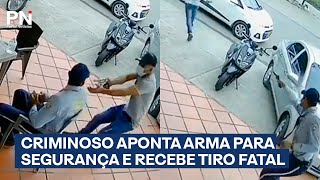 Bandido tenta assaltar segurança mas leva tiros à queima roupa