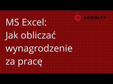 Jak obliczać wynagrodzenie za pracę w MS Excel