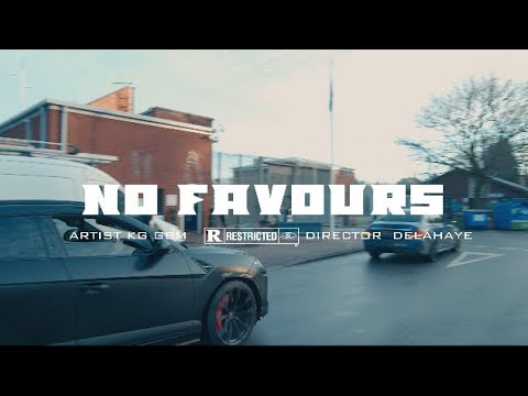 KG - No Favours (Official Video)