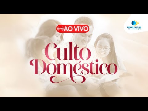 AO VIVO - CULTO DOMÉSTICO - 30/12/25 | IEADPE - REDE BRASIL