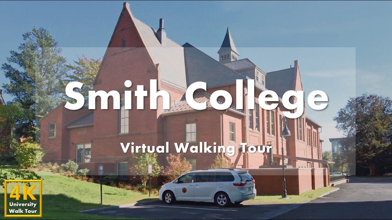 Smith College - Virtual Walking Tour 2022