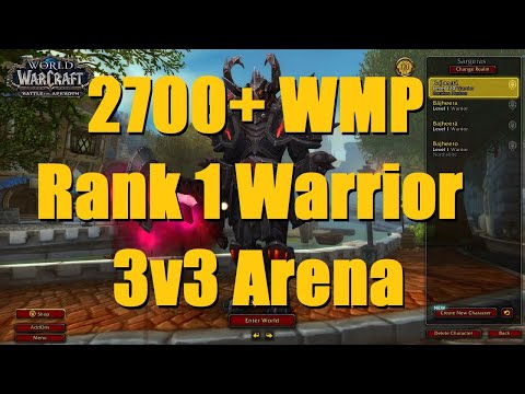 Rank 1 Arms Warrior 3v3 as WMP to 2700+ (Part 1) - WoW BFA 8.3 Season 4 PvP