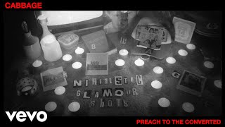 Cabbage - Preach to the Converted (Official Audio)