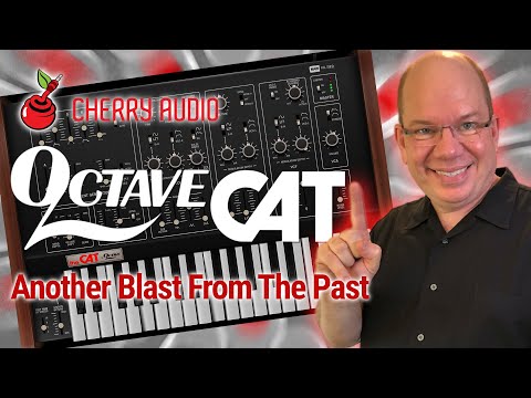 Exploring Cherry Audio Octave CAT Another Blast From The Past