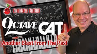 Video thumbnail for Exploring Cherry Audio Octave CAT Another Blast From The Past by Simeon Amburgey