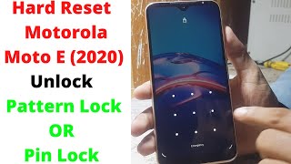 Hard Reset - Motorola Moto E (2020) Unlock Pattern Lock OR Pin Lock | motorola moto e hard reset